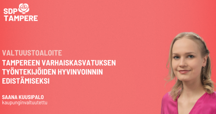 Valtuustoaloite varhaiskasvatuksen työntekijöiden hyvinvoinnoin edistämiseksi